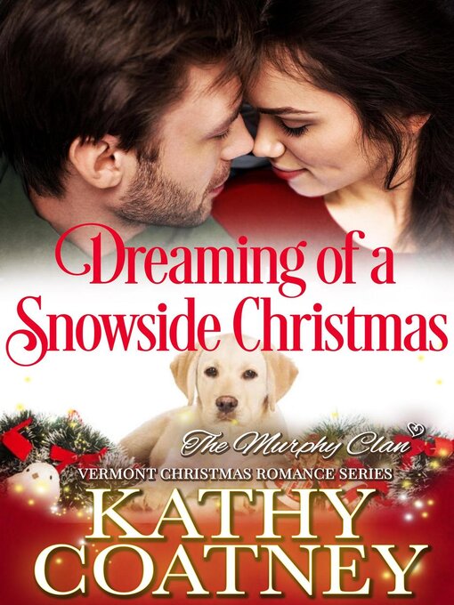 Title details for Dreaming of a Snowside Christmas by Kathy Coatney - Available